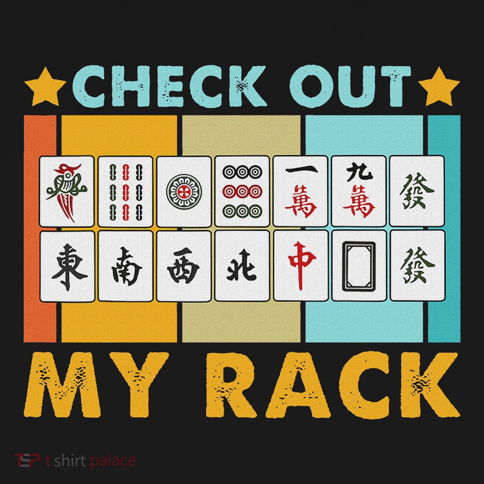 Mahjong Player Mahjong Lover Chinese Check Out My Rack Women's T-Shirt