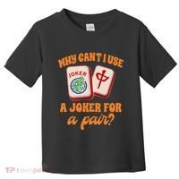 Mahjong Player Mahjong Lover Chinese Mahjong With Mah Toddler T-Shirt thumb 0