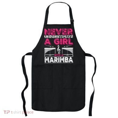 Marimba Player Never Underestimate A Girl With A Marimba Apron