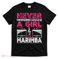 Marimba Player Never Underestimate A Girl With A Marimba T-Shirt thumb 0
