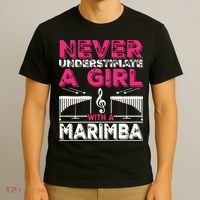 Marimba Player Never Underestimate A Girl With A Marimba T-Shirt thumb 3