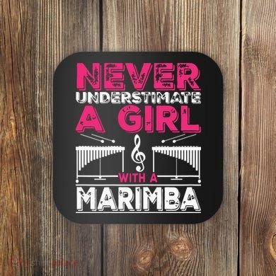 Marimba Player Never Underestimate A Girl With A Marimba Coaster