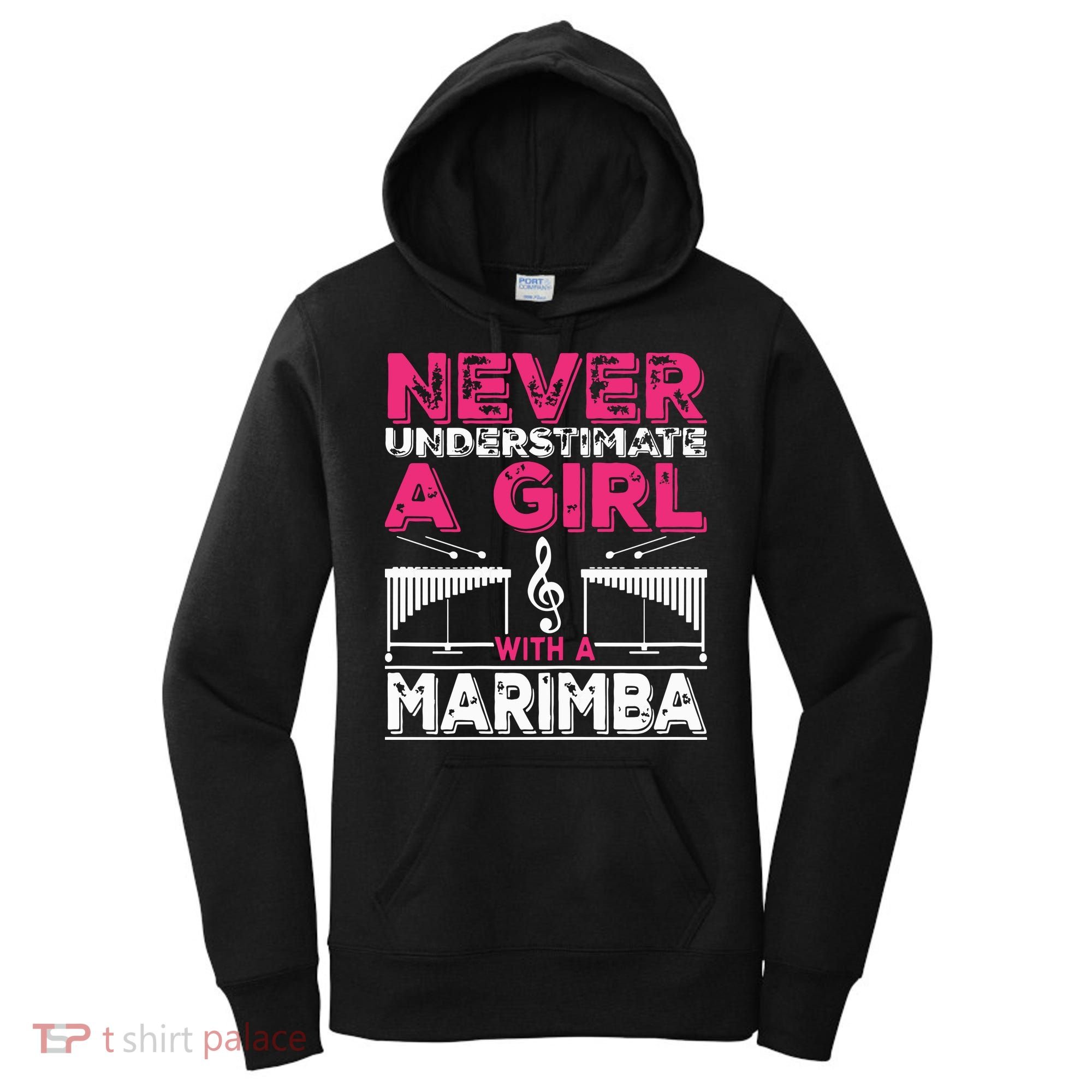 Marimba Player Never Underestimate A Girl With A Marimba Women's Hoodie