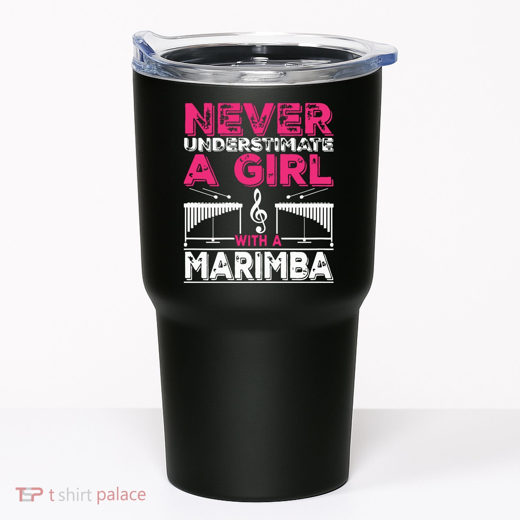 Marimba Player Never Underestimate A Girl With A Marimba Tumbler