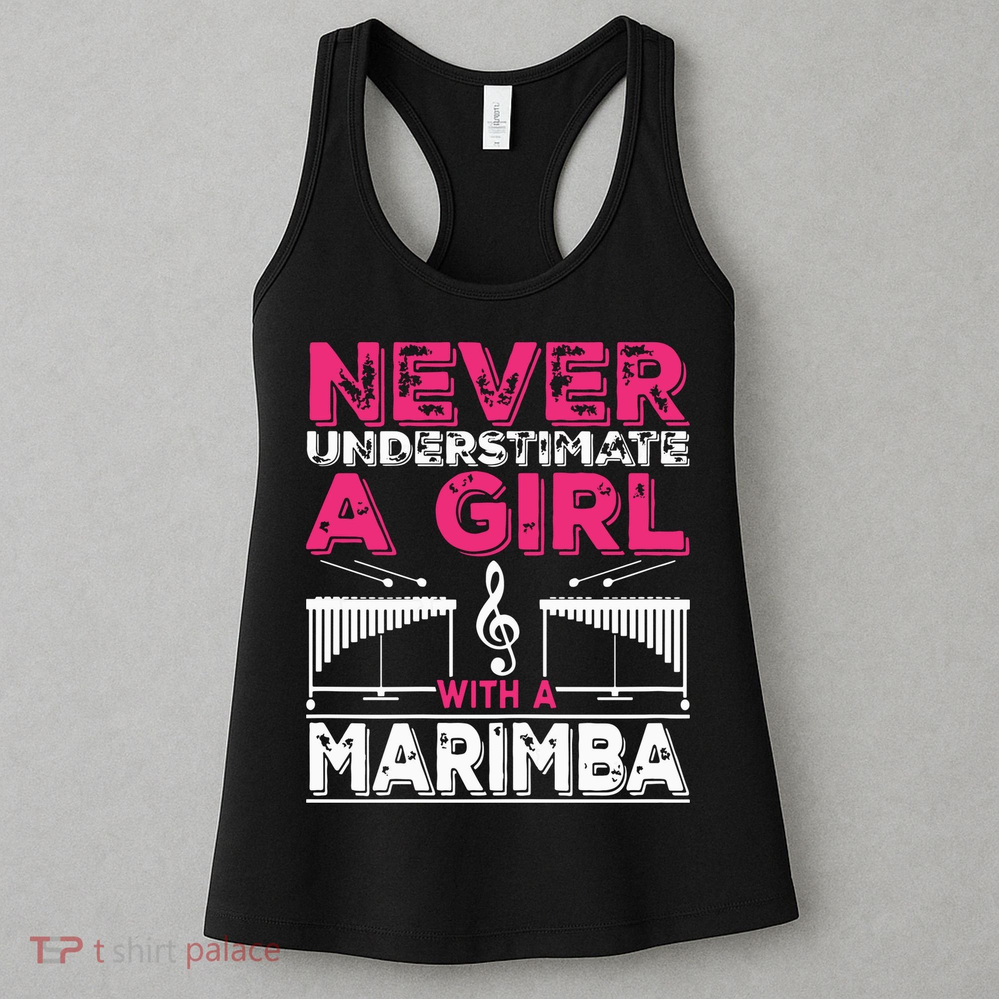 Marimba Player Never Underestimate A Girl With A Marimba Women's Tank Top