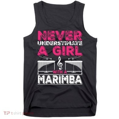 Marimba Player Never Underestimate A Girl With A Marimba Tank Top