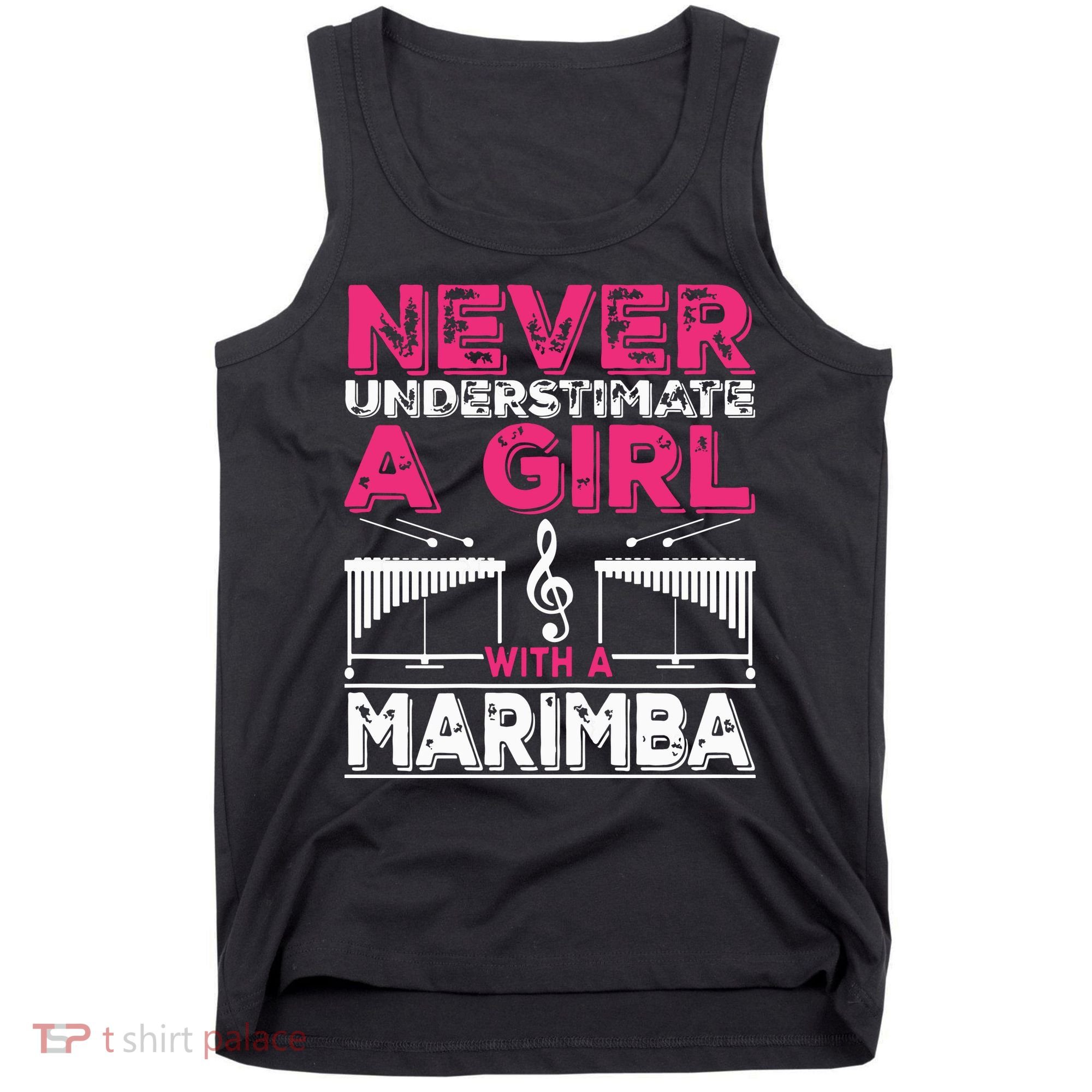 Marimba Player Never Underestimate A Girl With A Marimba Tank Top