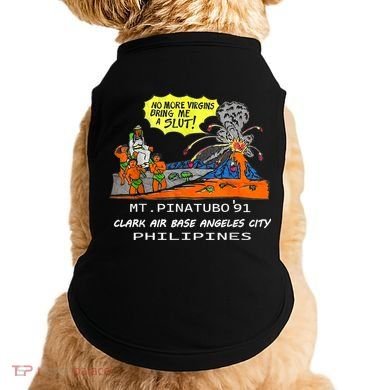 Mt Pinatubo No More Virgins Bring Me A Slut Doggie Tank