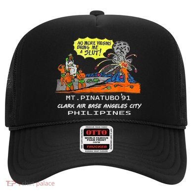 Mt Pinatubo No More Virgins Bring Me A Slut Hat