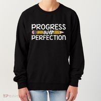 Motivational Progress Over Perfection Back To School Teacher Women's Sweatshirt thumb 0