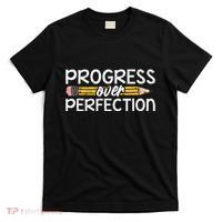 Motivational Progress Over Perfection Back To School Teacher T-Shirt thumb 0