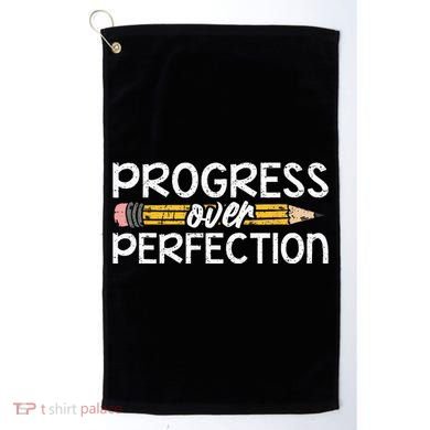 Motivational Progress Over Perfection Back To School Teacher Golf Towel