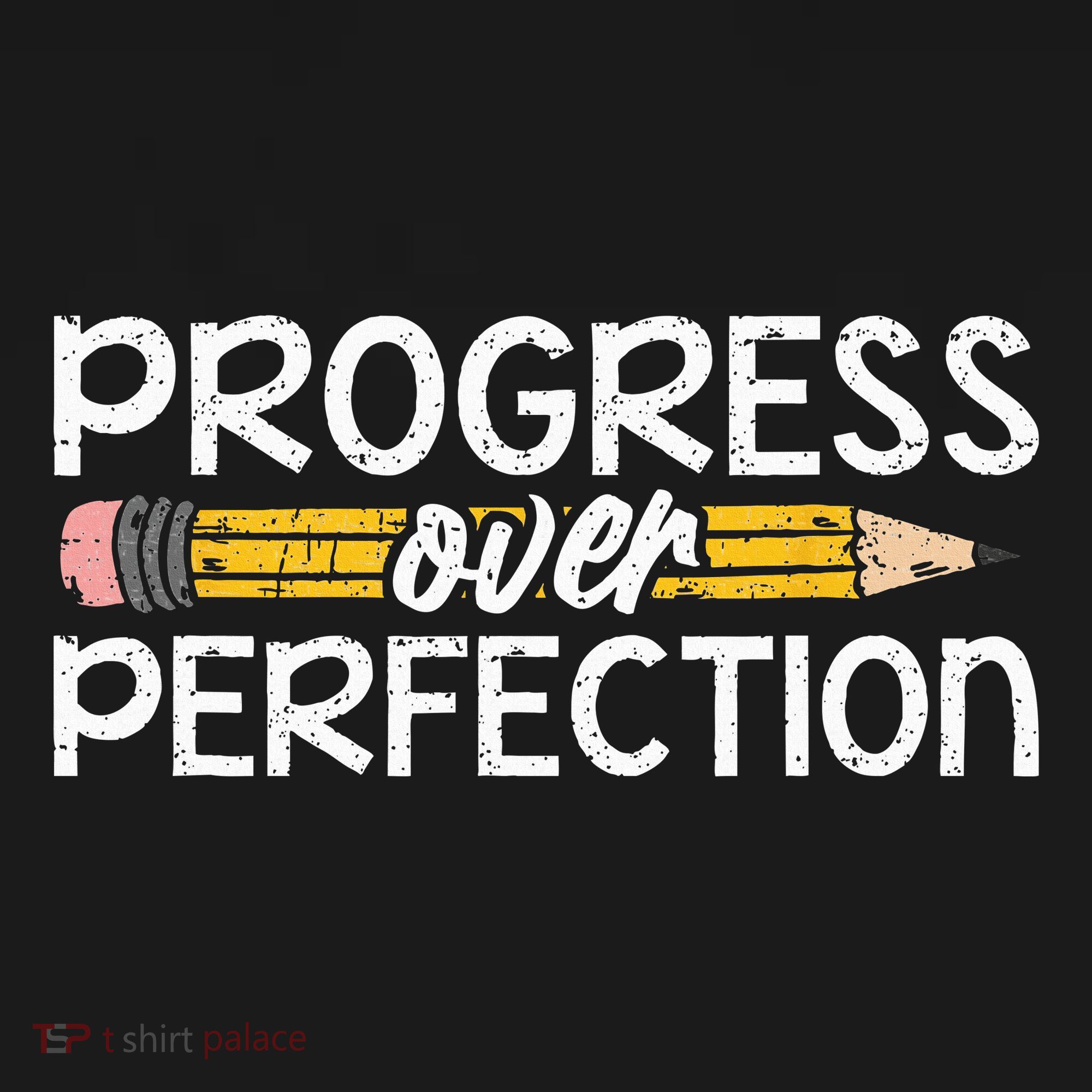Motivational Progress Over Perfection Back To School Teacher Toddler T-Shirt