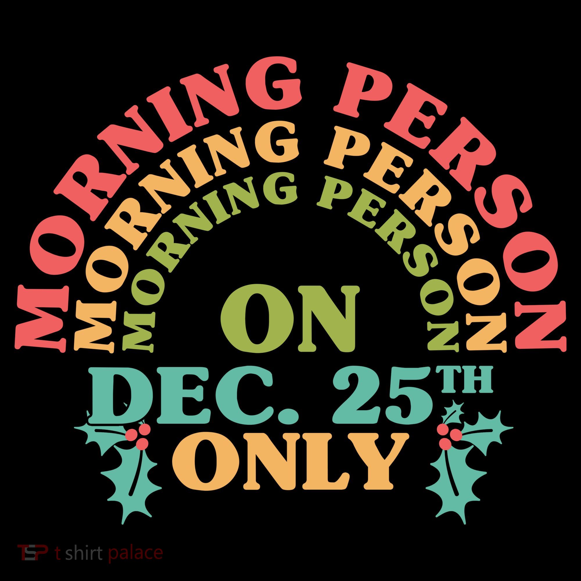 Morning Person On Dec 25th Only Funny Christmas Coffee Mug
