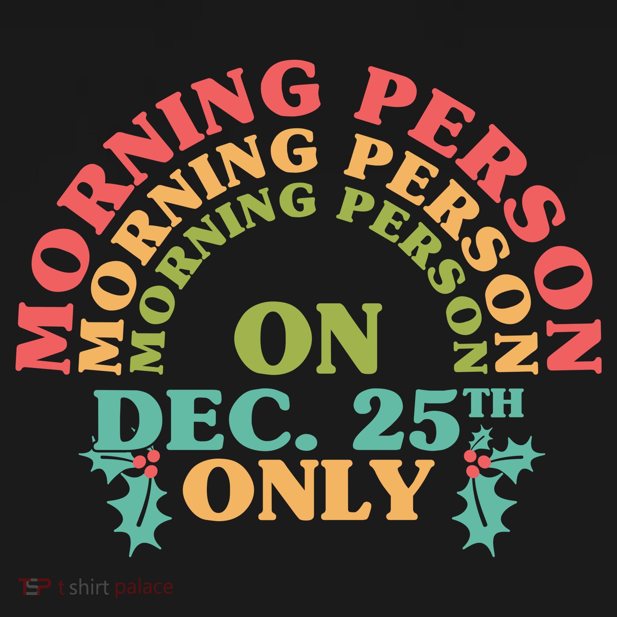 Morning Person On Dec 25th Only Funny Christmas Mousepad