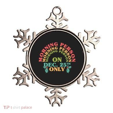 Morning Person On Dec 25th Only Funny Christmas Ornament
