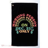 Morning Person On Dec 25th Only Funny Christmas Golf Towel thumb 0