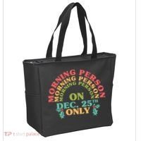 Morning Person On Dec 25th Only Funny Christmas Tote Bag thumb 2