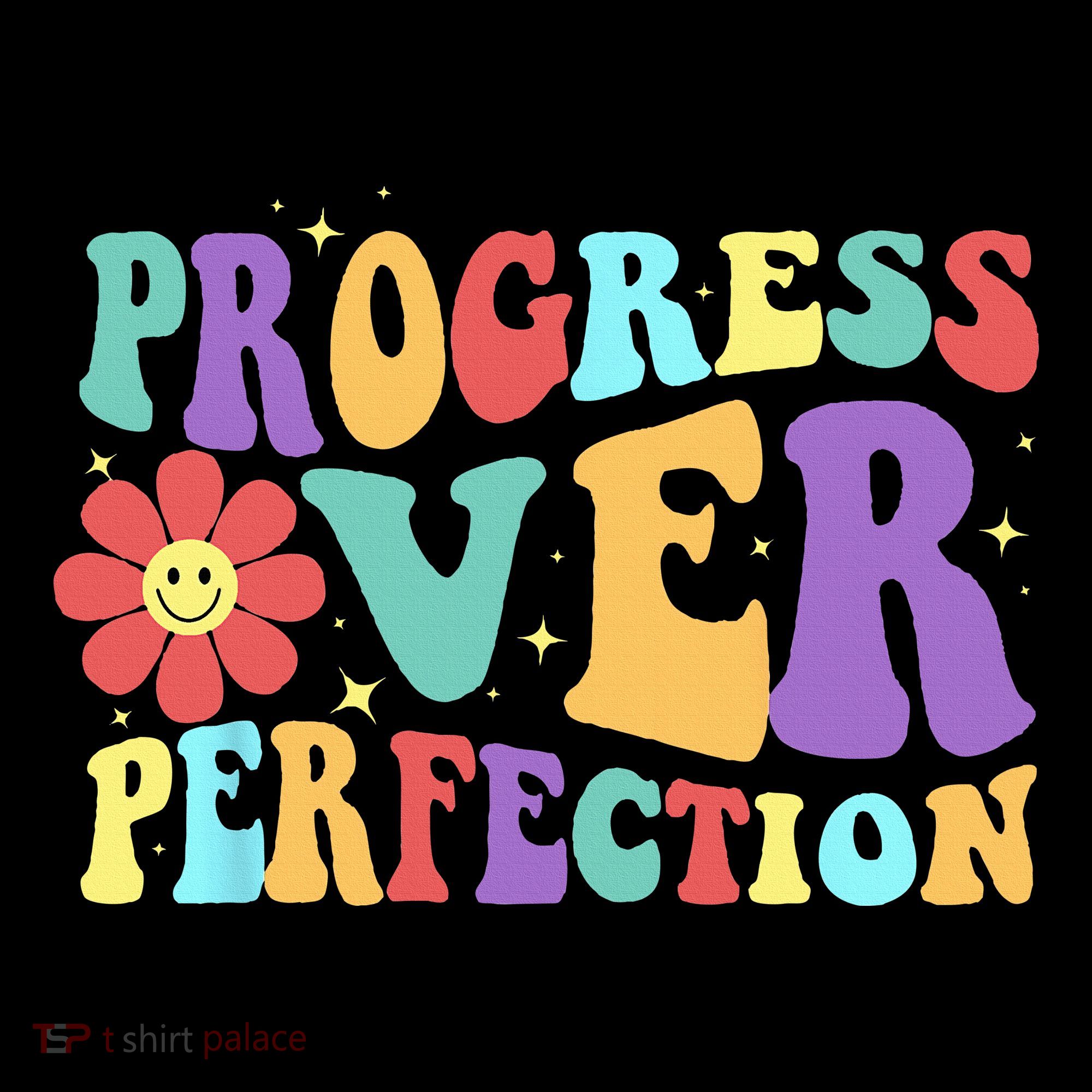 Motivational Progress Over Perfection Back To School Teacher T-Shirt