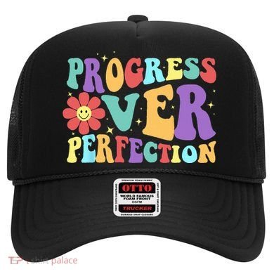 Motivational Progress Over Perfection Back To School Teacher Hat