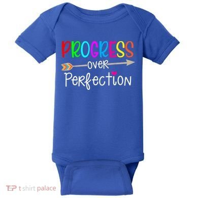 Motivational Progress Over Perfecti To School Teacher Gift Baby Bodysuit
