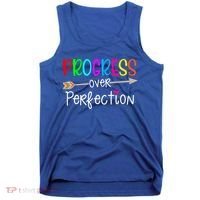 Motivational Progress Over Perfecti To School Teacher Gift Tank Top thumb 0
