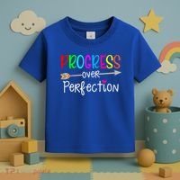 Motivational Progress Over Perfecti To School Teacher Gift Toddler T-Shirt thumb 3