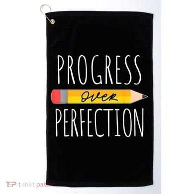 Motivational Progress Over Perfection Back To School Teacher Golf Towel