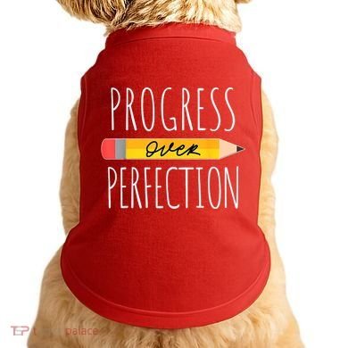 Motivational Progress Over Perfection Back To School Teacher Doggie Tank