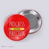 Motivational Progress Over Perfection Back To School Teacher Button thumb 0