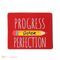 Motivational Progress Over Perfection Back To School Teacher Mousepad thumb 0