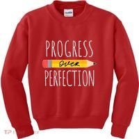Motivational Progress Over Perfection Back To School Teacher Kids Sweatshirt thumb 0