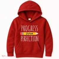 Motivational Progress Over Perfection Back To School Teacher Kids Hoodie thumb 0