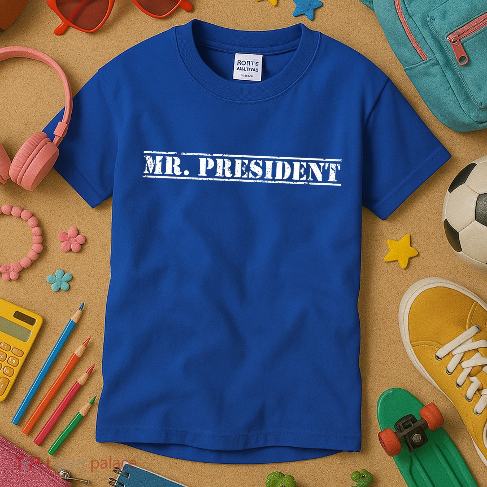 Mr President President Supporter For 4th Of July Gift Kids T-Shirt