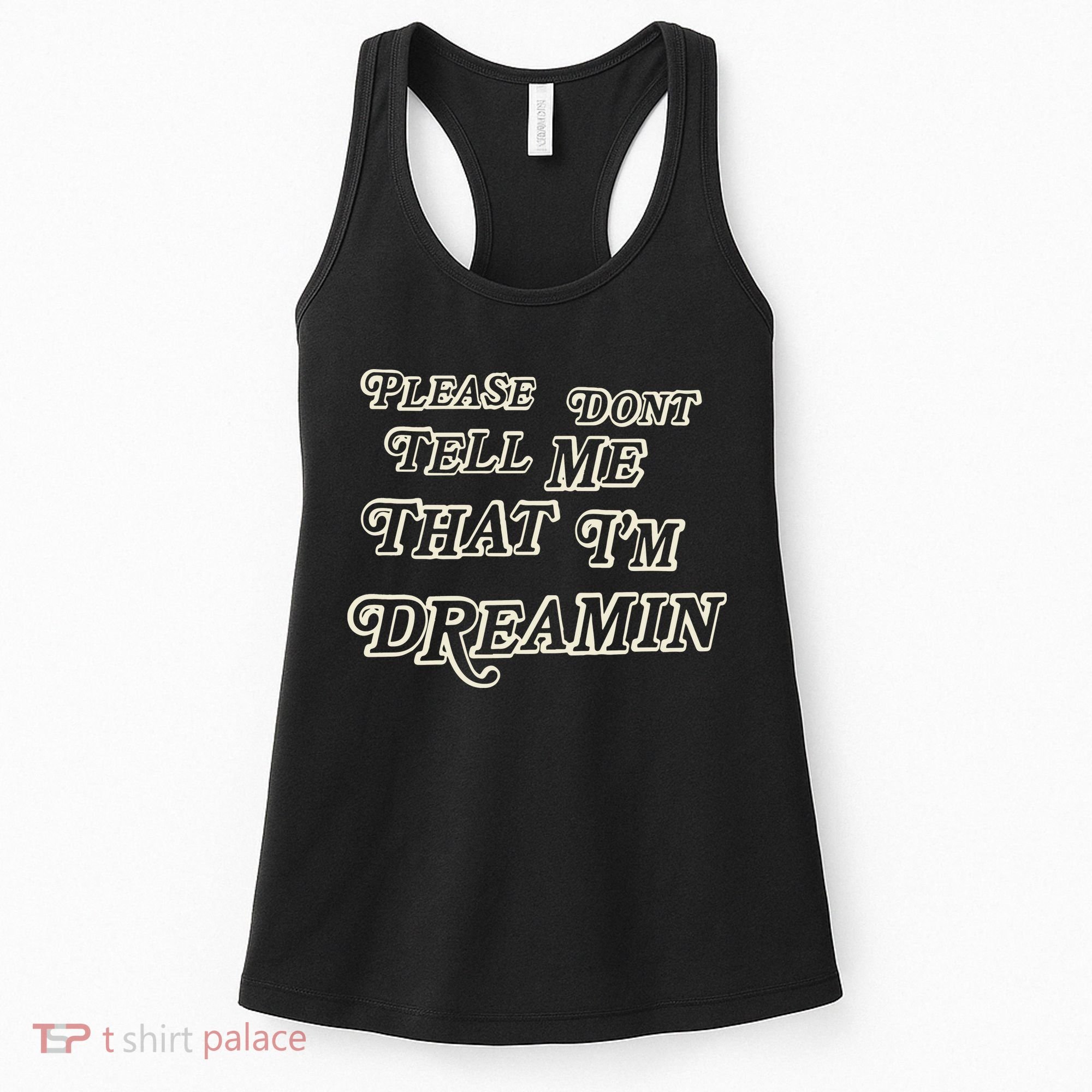 Mayday Parade Please DonT Tell Me That IM Dreamin Women's Tank Top