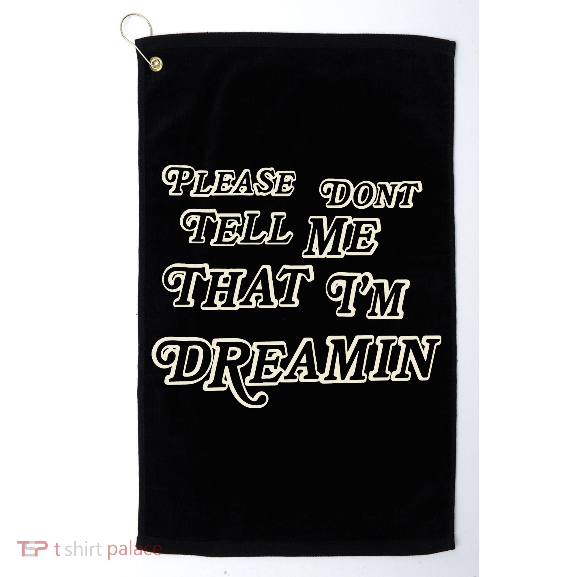 Mayday Parade Please DonT Tell Me That IM Dreamin Golf Towel