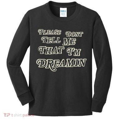 Mayday Parade Please DonT Tell Me That IM Dreamin Kids Long Sleeve Shirt