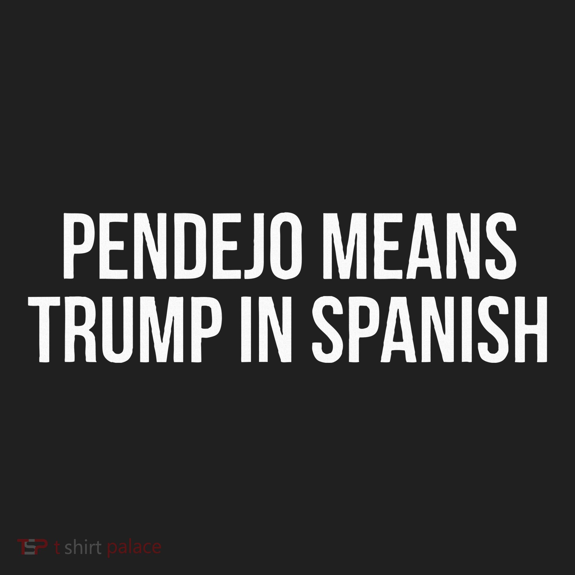 Mexican Protest Pendejo Means Trump In Spanish Tumbler