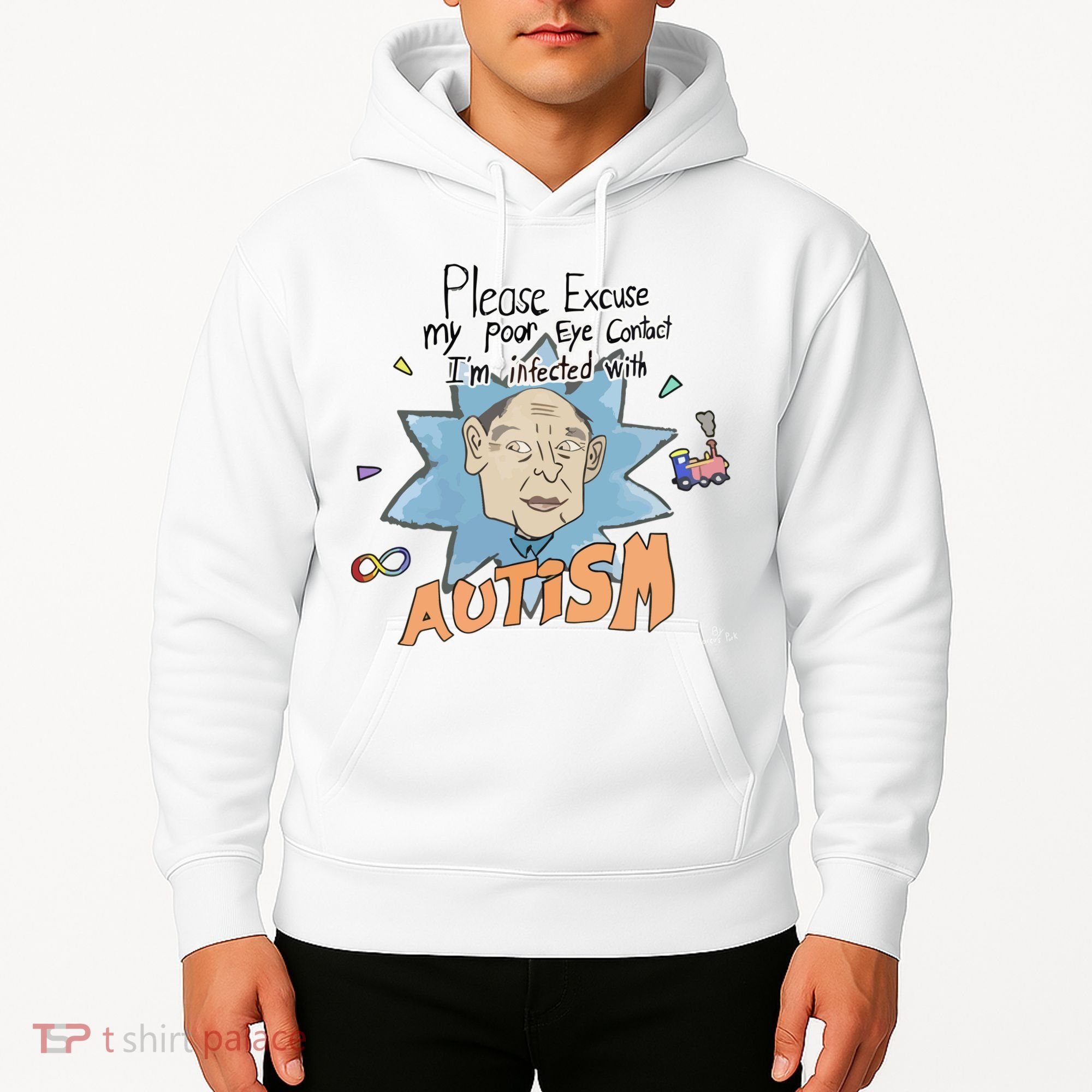 Marcus Pork Please Excuse My Poor Eye Contact IM Infected With Autism Hoodie