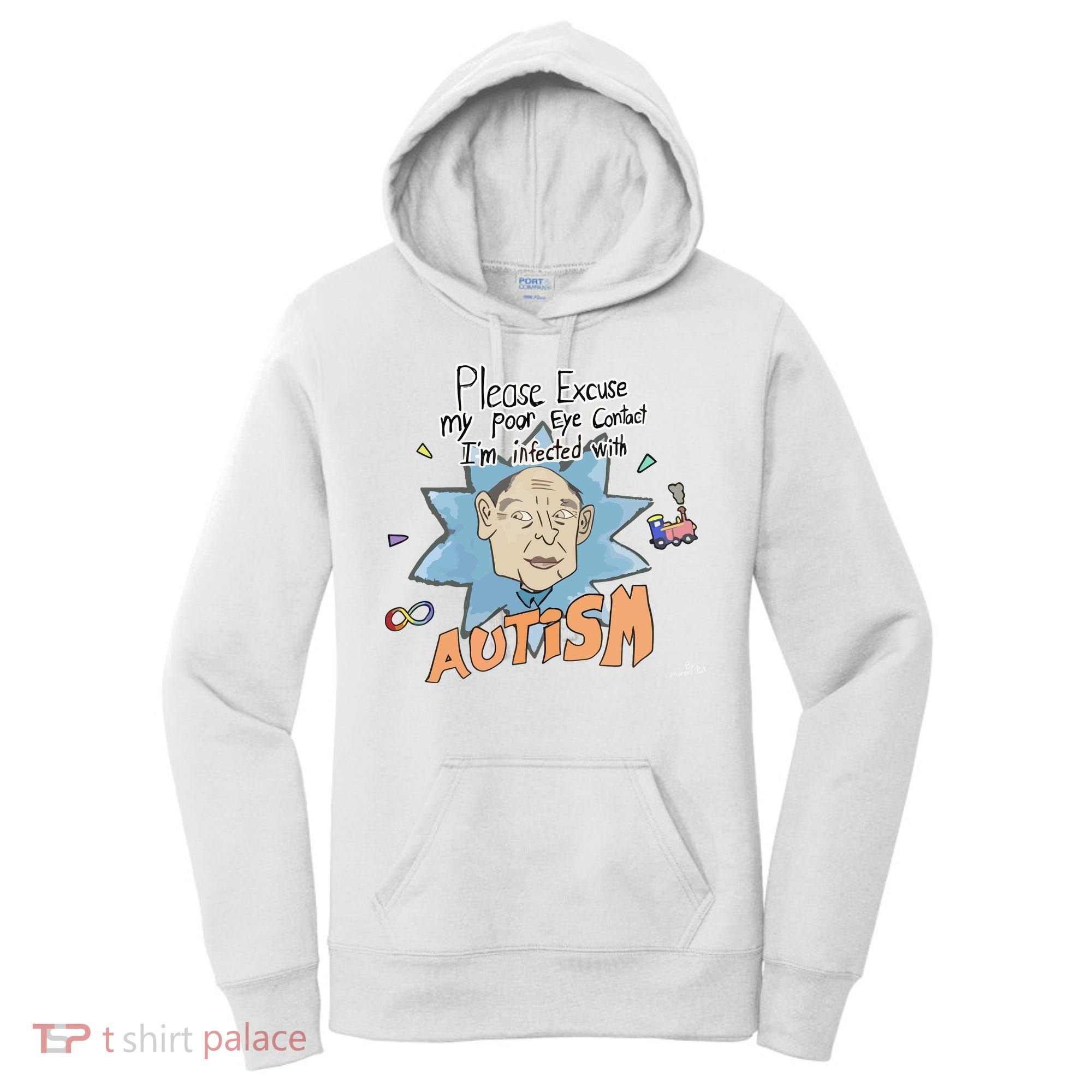Marcus Pork Please Excuse My Poor Eye Contact IM Infected With Autism Women's Hoodie
