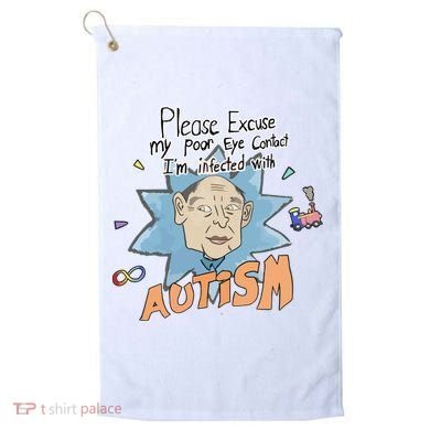 Marcus Pork Please Excuse My Poor Eye Contact IM Infected With Autism Golf Towel