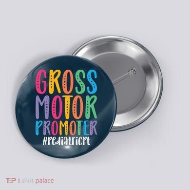 Motor Promoter Pediatric PT Pediatric Physical Therapy Button