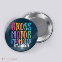 Motor Promoter Pediatric PT Pediatric Physical Therapy Button thumb 0