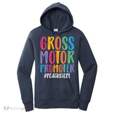 Motor Promoter Pediatric PT Pediatric Physical Therapy Women's Hoodie