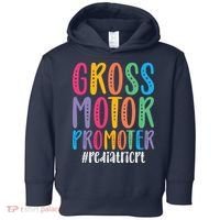 Motor Promoter Pediatric PT Pediatric Physical Therapy Toddler Hoodie thumb 0