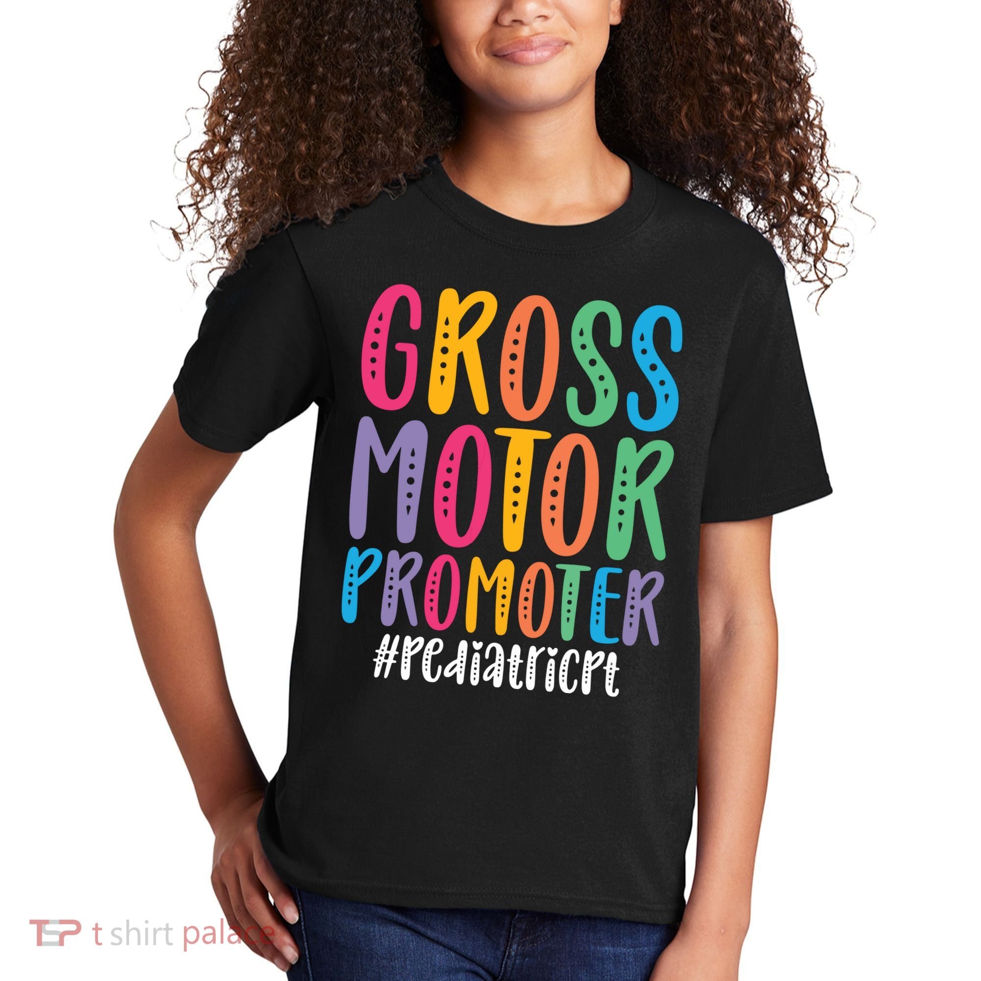 Motor Promoter Pediatric PT Pediatric Physical Therapy Kids T-Shirt