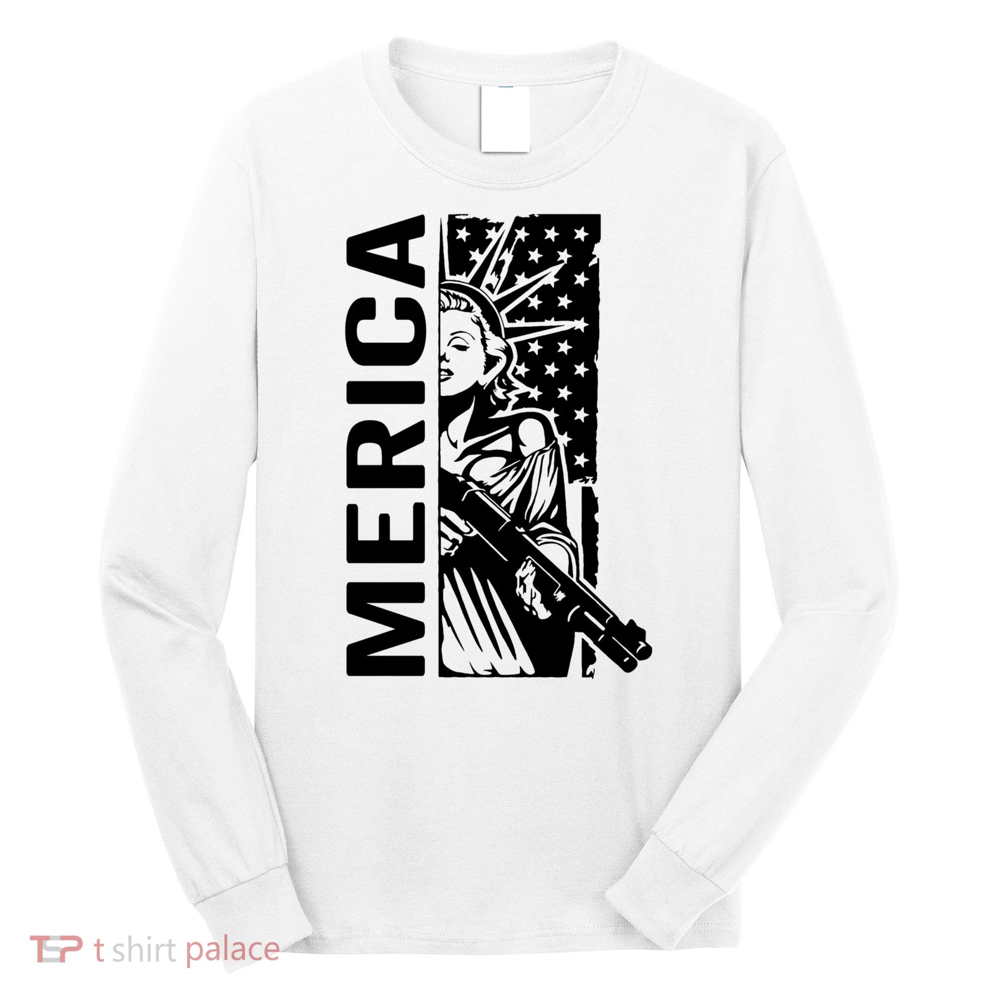 Merica Patriotic Pro Gun USA Liberty Lady 4th Of July Gun Long Sleeve Shirt
