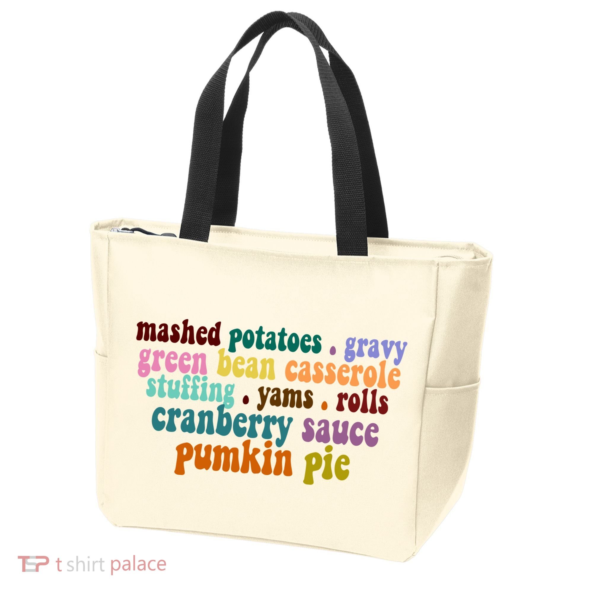 Mashed Potatoes Pumpkin Pie Holiday Food Lover Tote Bag