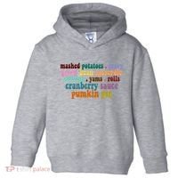 Mashed Potatoes Pumpkin Pie Holiday Food Lover Toddler Hoodie thumb 0