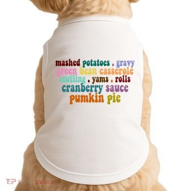 Mashed Potatoes Pumpkin Pie Holiday Food Lover Doggie Tank